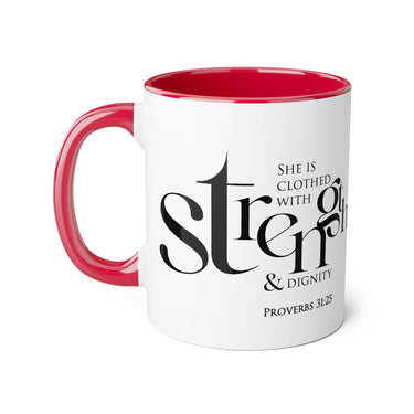 Faith Culture - Proverbs 31:25 - Christian Accent Coffee Mug (11oz)
