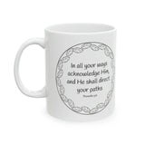 Faith Culture - Proverbs 3:5-6 - Christian Ceramic Coffee Mug, 11oz