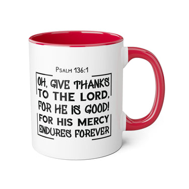 Faith Culture - Psalm 136:1 - Give Thanks to the Lord - Christian Thanksgiving Accent Mug, 11oz