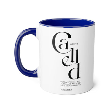 Faith Culture - Psalm 138:3 - Christian Accent Coffee Mug (11oz)