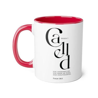 Faith Culture - Psalm 138:3 - Christian Accent Coffee Mug (11oz)