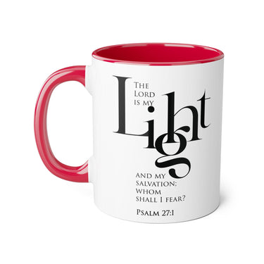 Faith Culture - Psalm 27:1 - Christian Accent Coffee Mug (11oz)