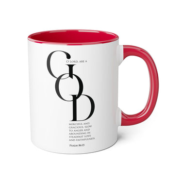 Faith Culture - Psalm 86:15 - Christian Accent Coffee Mug (11oz) Red 11oz