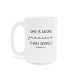 Faith Culture - She is Far More Precious than Jewels Proverbs 31:10 Christian Ceramic Mug (11oz5oz0oz)