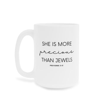 Faith Culture - She is Far More Precious than Jewels Proverbs 31:10 Christian Ceramic Mug (11oz5oz0oz)
