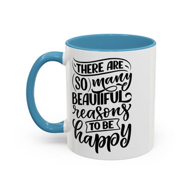 Faith Culture - So Many Beautiful Reasons to Be Happy Christian Thanksgiving Accent Coffee Mug, 11oz and 15oz