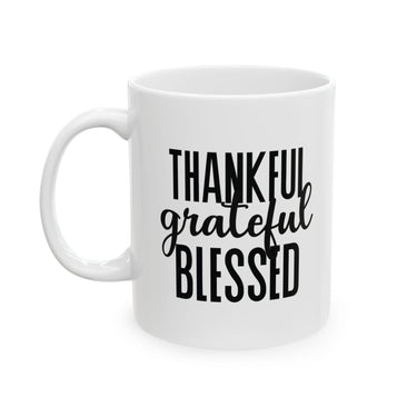 Faith Culture - Thankful Grateful Blessed - Christian Thanksgiving Mug, 11oz and 15oz 11oz
