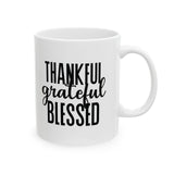 Faith Culture - Thankful Grateful Blessed - Christian Thanksgiving Mug, 11oz and 15oz