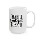 Faith Culture - Thankful Grateful Blessed - Christian Thanksgiving Mug, 11oz and 15oz