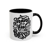 Faith Culture - Thankful and Blessed - Christian Thanksgiving Accent Coffee Mug, 11oz and 15oz 11oz Black