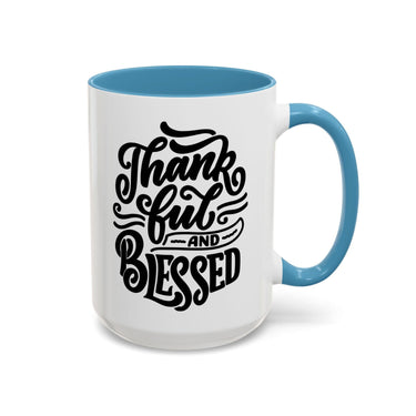 Faith Culture - Thankful and Blessed - Christian Thanksgiving Accent Coffee Mug, 11oz and 15oz 15oz Light Blue