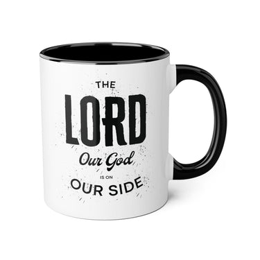 Faith Culture - The Lord Our God Is On Our Side - Christian Thanksgiving Accent Mug, 11oz