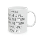 Faith Culture - The Truth Will Set You Free - John 8:32 Christian Ceramic Coffee Mug 11oz