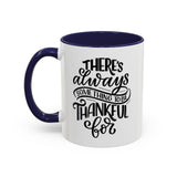 Faith Culture - There’s Always Something to Be Thankful For - Christian Thanksgiving Accent Coffee Mug, 11oz and 15oz