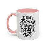 Faith Culture - There’s Always Something to Be Thankful For - Christian Thanksgiving Accent Coffee Mug, 11oz and 15oz