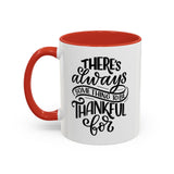 Faith Culture - There’s Always Something to Be Thankful For - Christian Thanksgiving Accent Coffee Mug, 11oz and 15oz