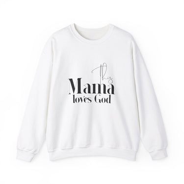 Faith Culture - This Mama Loves God - Christian Unisex Heavy Blendâ„¢ Crewneck Sweatshirt White