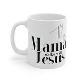 Faith Culture - This Mama Walks with Jesus - Christian Ceramic Mug (11oz)