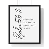 Faith Culture - Trust in Him - Psalm 56:3 -Christian Wall Art 16" x 20" Black