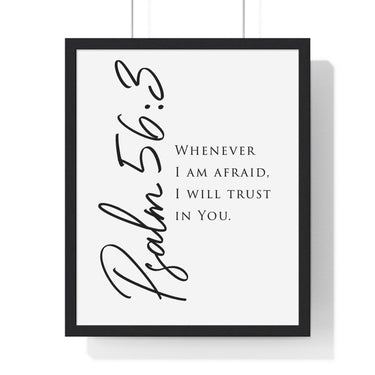 Faith Culture - Trust in Him - Psalm 56:3 -Christian Wall Art 16" x 20" Black