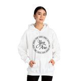 You Are Affirmations Christian Unisex Hooded Sweatshirt White