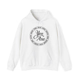 You Are Affirmations Christian Unisex Hooded Sweatshirt