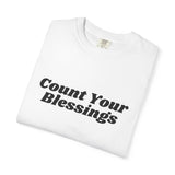 Faith Culture Count Your Blessings Unisex Garment-Dyed T-Shirt Christian Gratitude Tee