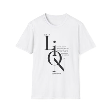 A Lion, Mighty Among Beasts Christian T-Shirt — Proverbs 30:30 in white