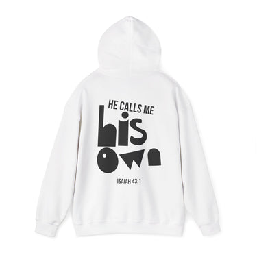He Calls Me His Own Christian Hoodie – Isaiah 43:1 in white | Faith Culture