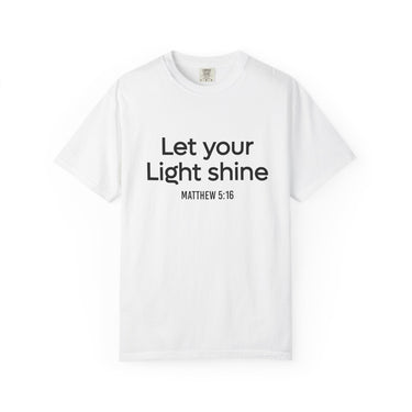 Let Your Light Shine Christian T Shirt inspired by Matthew 5:16