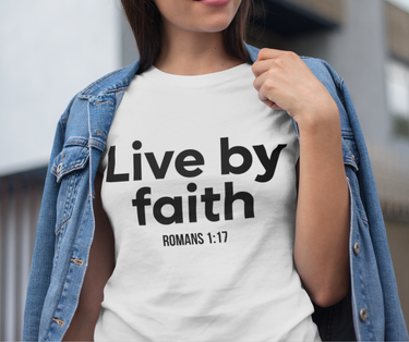 Live by Faith Christian T-Shirt — Romans 1:17 in white