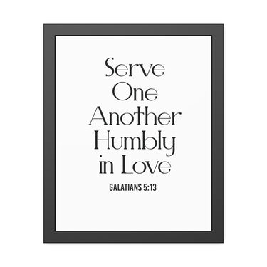 Serve One Another in Love framed Christian wall art inspired by Galatians 5:13