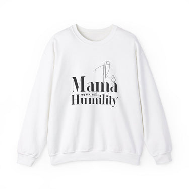 This Mama Serves with Humility Christian Sweatshirt in white | Faith Culture