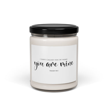 You Are Mine Christian soy candle inspired by Isaiah 43:1