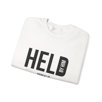 Faith Culture Held by Him Sweatshirt | Isaiah 41:10 Christian Father’s Day Gift