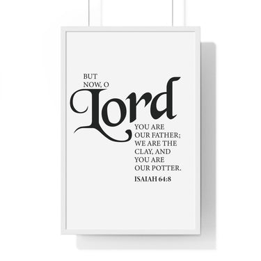 Faith Culture - Isaiah 64:8 Christian Scripture Wall Art Lord You Are Our Potter 20" x 30" White