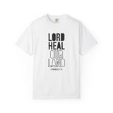 Lord Heal Our Land T-Shirt | 2 Chronicles 7:14 Christian Apparel White