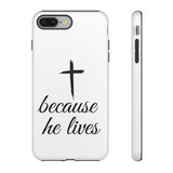 Because He Lives Tough Case iPhone 8 Plus Glossy