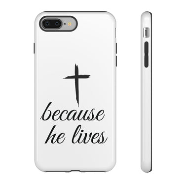 Because He Lives Tough Case iPhone 8 Plus Glossy