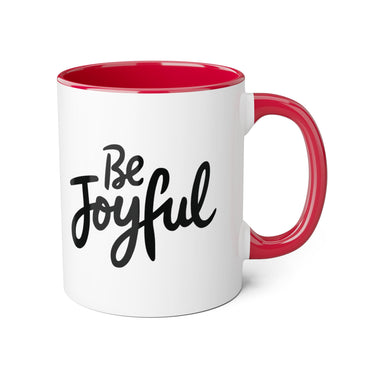 Faith Culture - Be Joyful - Christian Accent Coffee Mug, 11oz Red 11oz
