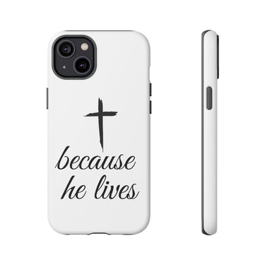 Because He Lives Tough Case iPhone 14 Plus Matte