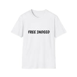 Faith Culture – Free Indeed Unisex T-Shirt – White | Christian Identity Tee Declaring Spiritual Freedom