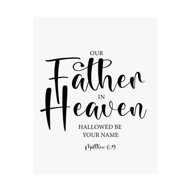 Faith Culture - Our Father in Heaven Christian Poster Matthew 6:9 Scripture Wall Art 11″ x 14″ Matte