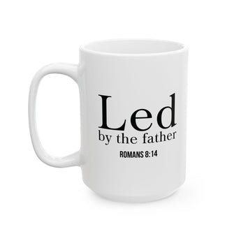Faith Culture Led By The Father Christian Mug | Romans 8:14 Father’s Day Gift