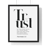 Trust in the Lord framed Christian wall art inspired by Proverbs 3:5, black frame with black and white scripture typography