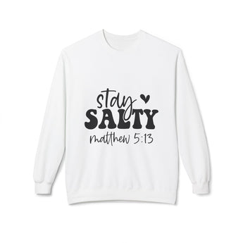 Faith Culture - Stay Salty Matthew 5:13 Christian Sweatshirt | Bold Bible Verse Pullover White