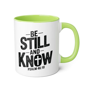 Faith Culture - Be Still and Know - Psalm 46:10 - Christian Accent Coffee Mug, 11oz Light Green 11oz