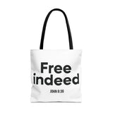 Free Indeed Christian Tote Bag | John 8:36 Bible Verse Gift 18" × 18'' Black