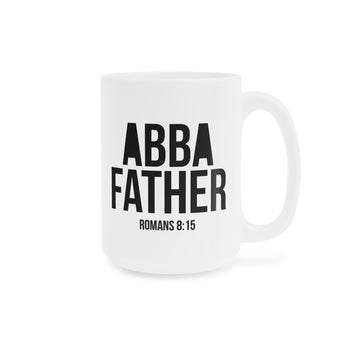 Faith Culture Abba Father Christian Mug | Romans 8:15 Father’s Day Gift
