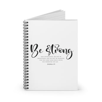 Faith Culture Be Strong Spiral Journal | Joshua 1:9 Christian Courage Scripture Journal